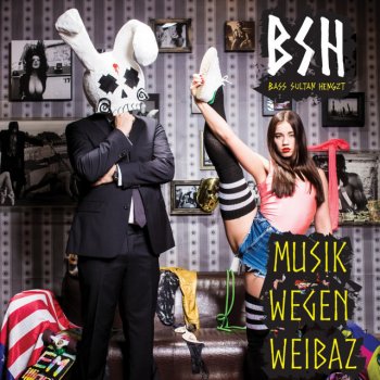 Bass Sultan Hengzt & Serk Herz