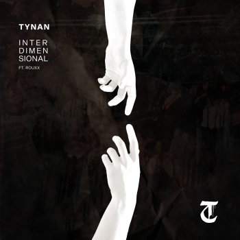 TYNAN feat. Rouxx Interdimensional (feat. Rouxx)