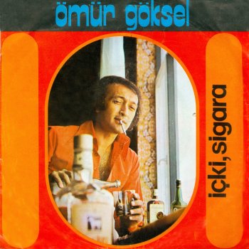 Ömür Göksel İçki Sigara