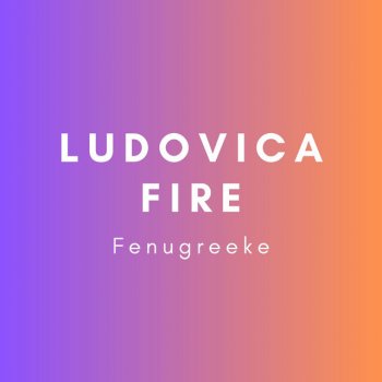 Исполнитель Ludovica Fire, альбом Fenugreeke