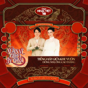 Đông Nhi feat. Ông Cao Thắng Tiếng Hát Giữa Khu Vườn