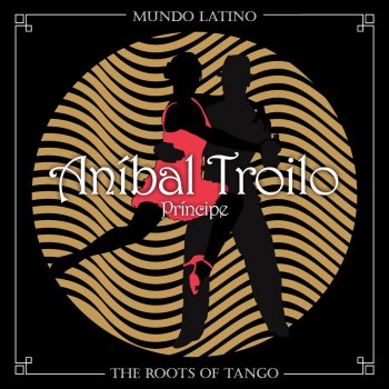 Anibal Troilo Pajaro Ciego