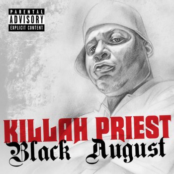 Killah Priest Black August (Day)