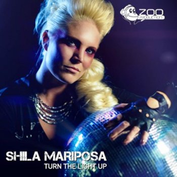 Shila Mariposa Turn The Light Up (Original Version) - track version