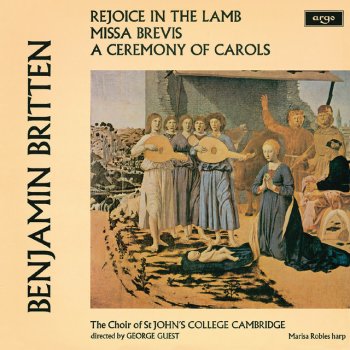 Benjamin Britten feat. Choir of St. John's College, Cambridge, Marisa Robles & George Guest Ceremony of Carols, Op.28: 11. Deo Gracias