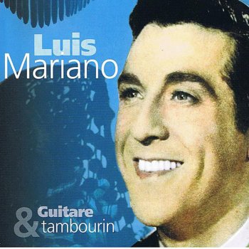 Luis Mariano Quelqu'un Que J'aime