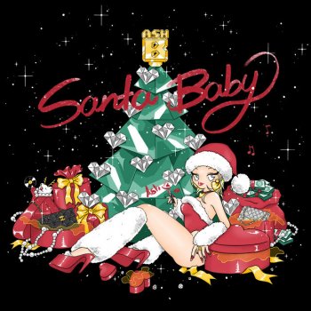 Ash-B Santa Baby