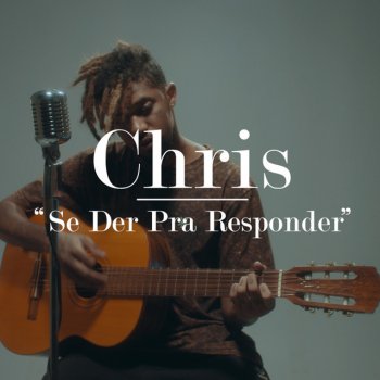 Chris Se Der Pra Responder