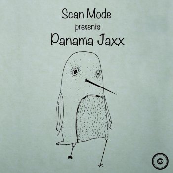 Исполнитель Scan Mode, альбом Panama Jaxx