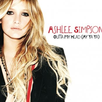 Ashlee Simpson Outta My Head (Ay Ya Ya) - Dave Audé Remix - Radio Edit