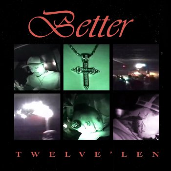 Twelve'len BETTER