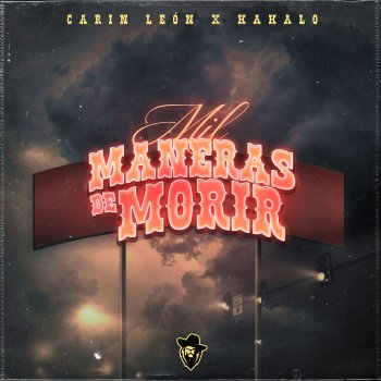 Carin Leon feat. Kakalo Mil Maneras De Morir