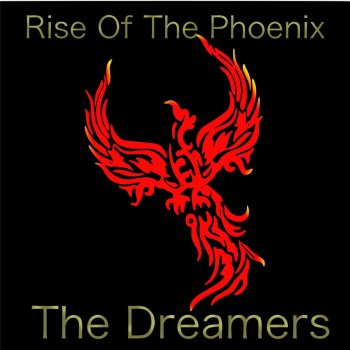 The Dreamers Rise of the Phoenix