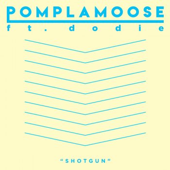 Исполнитель Pomplamoose feat. dodie, альбом Shotgun