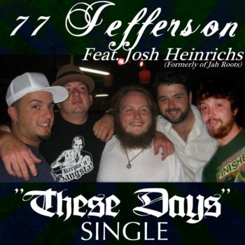 77 Jefferson & Josh Heinrichs These Days