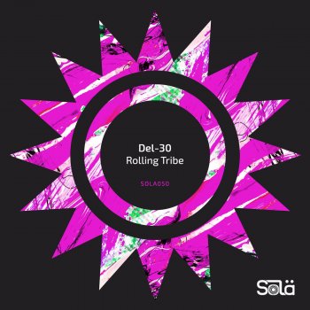 Del-30 Rolling Tribe - Edit