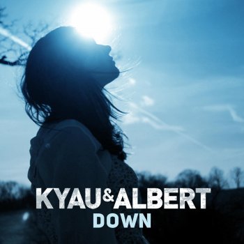 Kyau & Albert Down (Sebastien Remix)