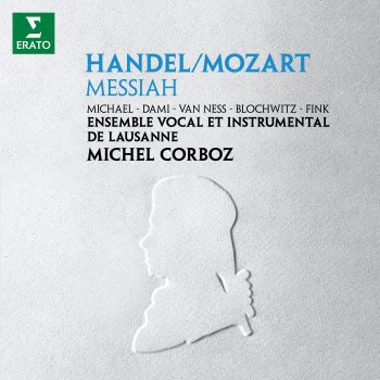 Исполнитель Michel Corboz, альбом Handel, Mozart: Messiah, K. 572