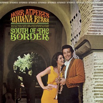 Herb Alpert & The Tijuana Brass South of the Border