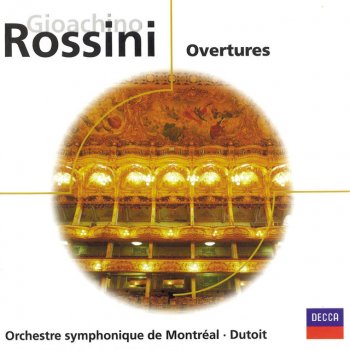 Gioachino Rossini, Orchestre Symphonique de Montréal & Charles Dutoit Il barbiere di Siviglia: Overture