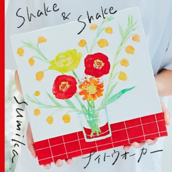 sumika Shake & Shake