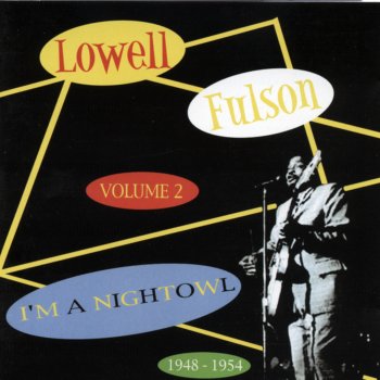 Lowell Fulson Don't Leave Me Baby