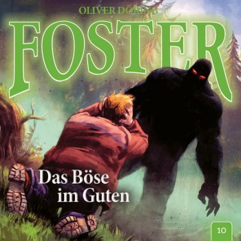 Foster Folge 10: Das Böse im Guten, Teil 39