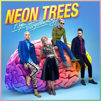 Neon Trees Foolish Behavior