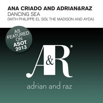 Ana Criado, Adrian & Raz Dancing Sea - The Madison Remix