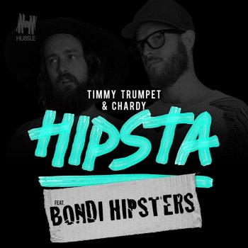 Timmy Trumpet feat. Chardy Hipsta