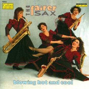 Исполнитель The Fairer Sax, альбом Blowing Hot and Cool