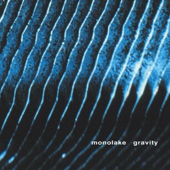 Monolake Zero Gravity