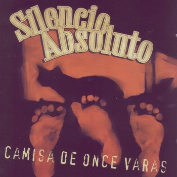 Silencio Absoluto Camisa de Once Varas