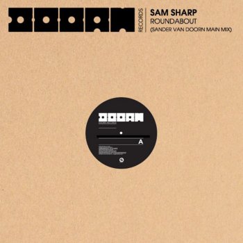 Sam Sharp Roundabout (Sander van Doorn Main Mix)