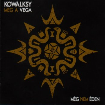 Kowalsky Meg A Vega Még Nem Éden