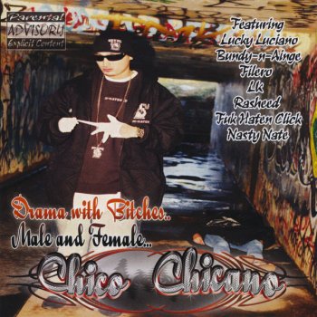 Chico Chicano Lately (Feat. Filero)