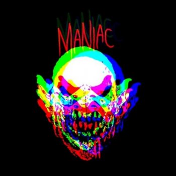 Maniac Schizoid Terror