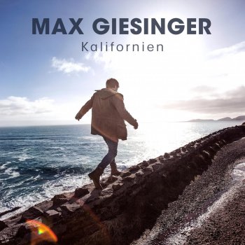 Max Giesinger Kalifornien (Single Version)