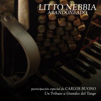 Litto Nebbia feat. Carlos Buono Cada Vez Que Me Recuerdes