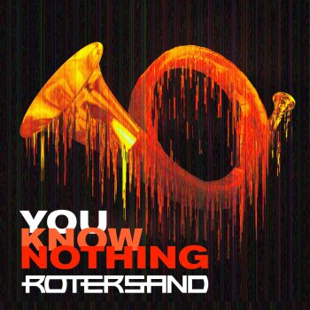 Rotersand You Know Nothing (Bonus Beats)