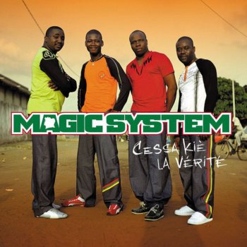 Magic System C chô ça brûle