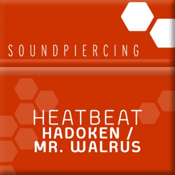 Heatbeat Mr. Walrus (XGenix Remix)