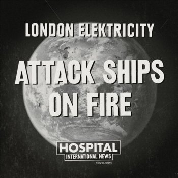 London Elektricity Attack Ships on Fire