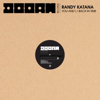 Randy Katana You & I