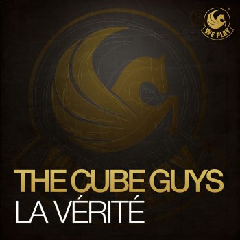 The Cube Guys La Vérité - Rio Dela Duna Vamos