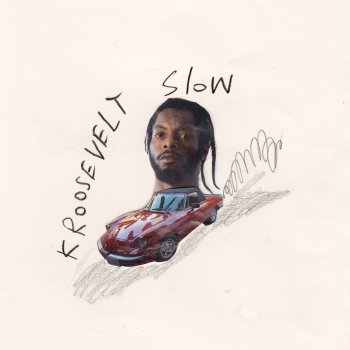 K. Roosevelt Slow