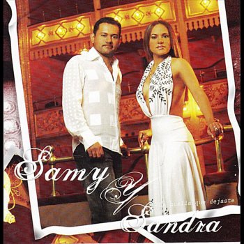 Samy y Sandra Sandoval Que Sabe Ella