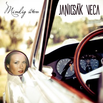 Janicsák Veca Mindig úton (Radio Version)