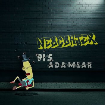 Neocortex Pis Adamlar