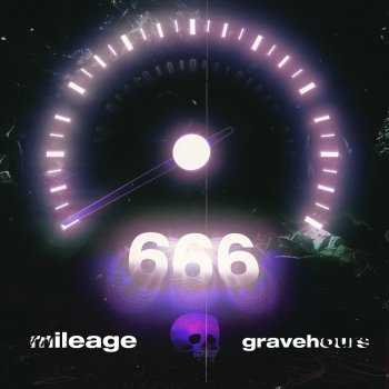 gravehours Mileage